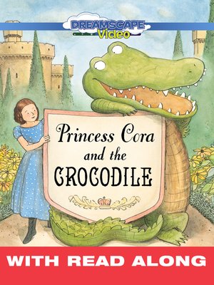 cover image of Princess Cora and the Crocodile